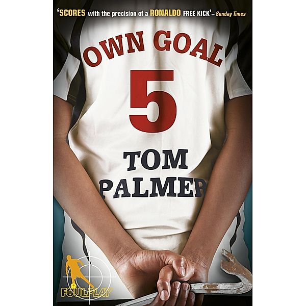 Foul Play: Own Goal / Foul Play Bd.2, Tom Palmer