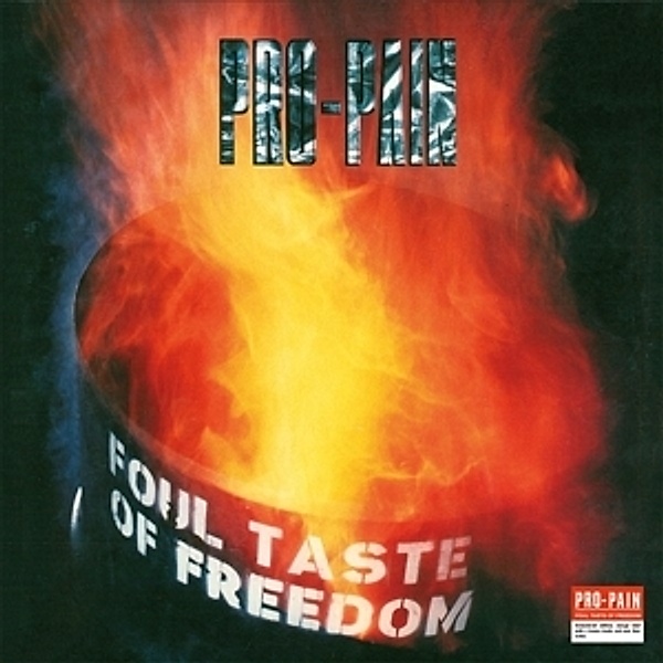 Foul Taste Of Freedom (Re-Release) (Vinyl), Pro-Pain
