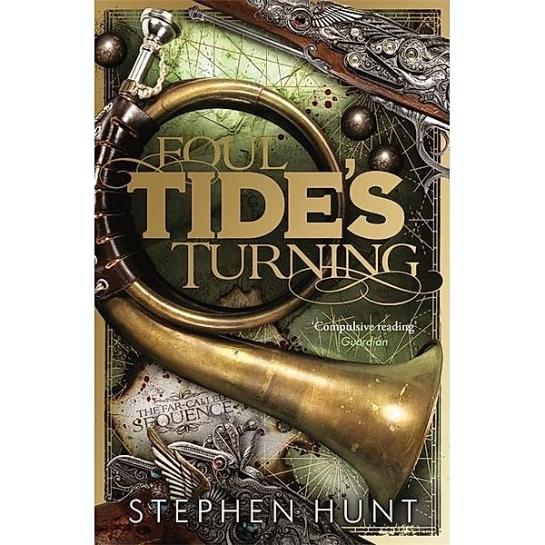 Foul Tide's Turning, Stephen Hunt