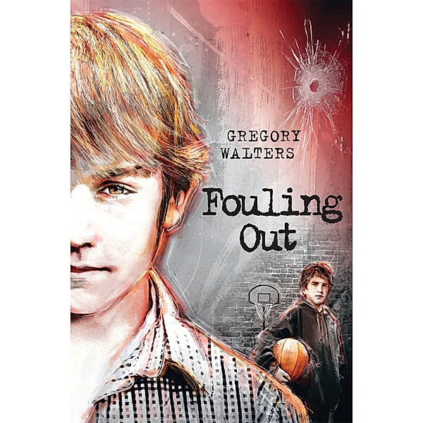 Fouling Out / Orca Book Publishers, Gregory Walters