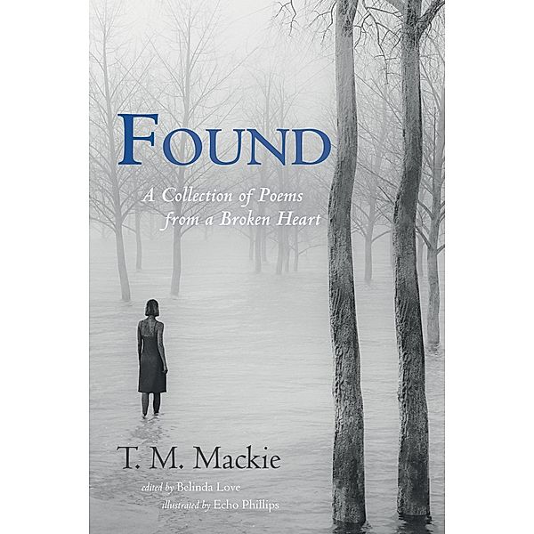 Found, T. M. Mackie