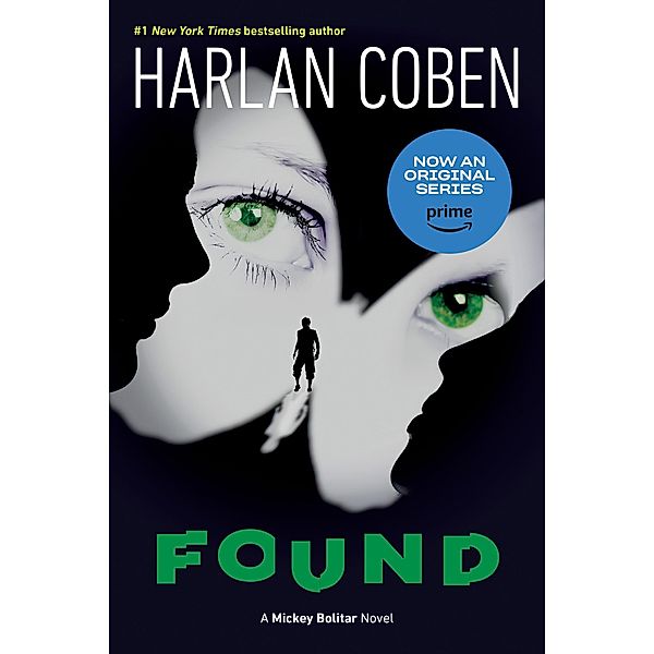 Found / A Mickey Bolitar Novel Bd.3, Harlan Coben