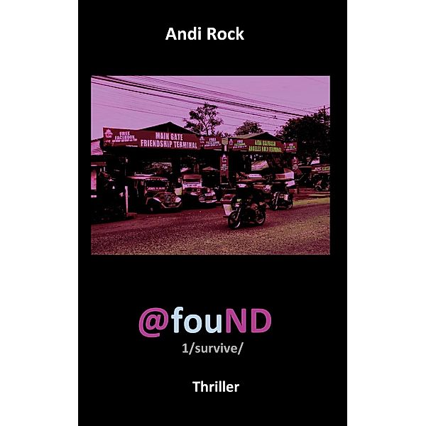 fouND / fouND Bd.1, Andi Rock