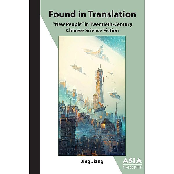 Found in Translation / Asia Shorts, Jing Jiang