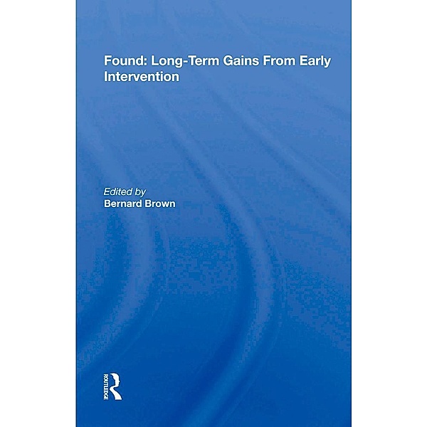 Found: Long-Term Gains From Early Intervention, Norman L. Brown