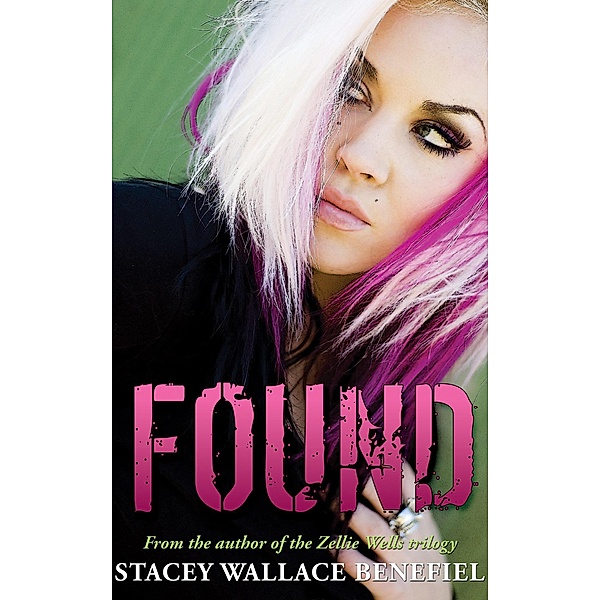 Found (The Retroact Saga, #4) / The Retroact Saga, Stacey Wallace Benefiel