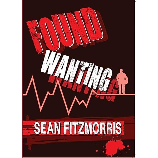 Found Wanting, Sean Fitzmorris