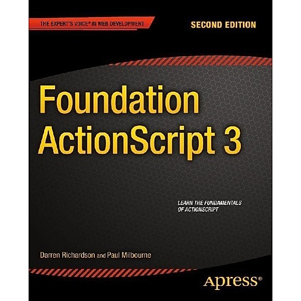 Foundation ActionScript 3, Paul Milbourne, Darren Richardson