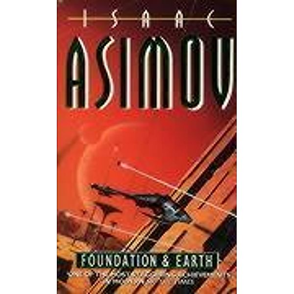 Foundation And Earth, Isaac Asimov