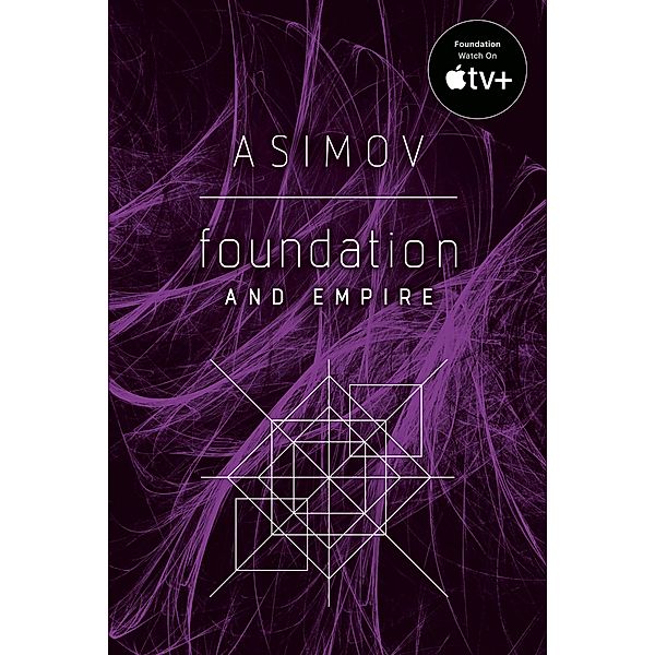 Foundation and Empire / Foundation Bd.2, Isaac Asimov