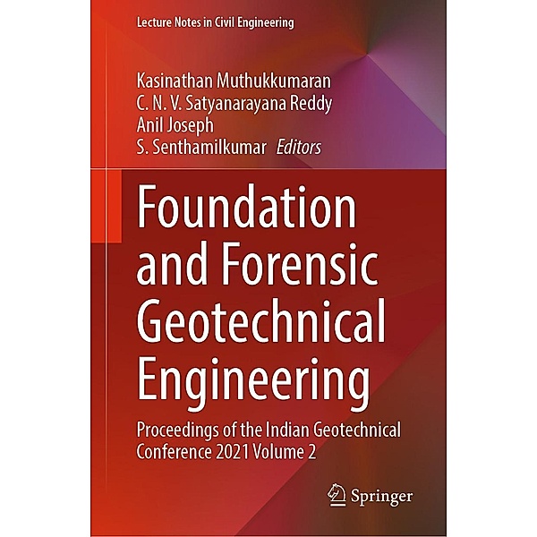 Foundation and Forensic Geotechnical Engineering / Lecture Notes in Civil Engineering Bd.295
