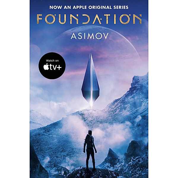 Foundation (Apple Series Tie-in Edition), Isaac Asimov