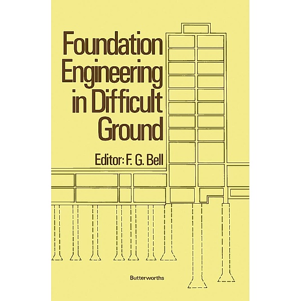 Foundation Engineering in Difficult Ground