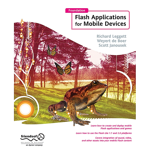 Foundation Flash Applications for Mobile Devices, Richard Leggett, Weyert De Boer, Scott Janousek