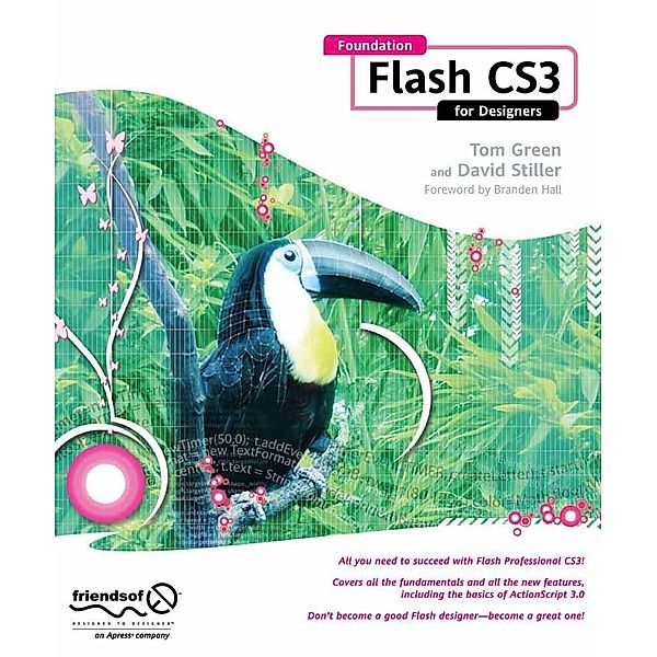 Foundation Flash CS3 for Designers, David Stiller, Tom Green