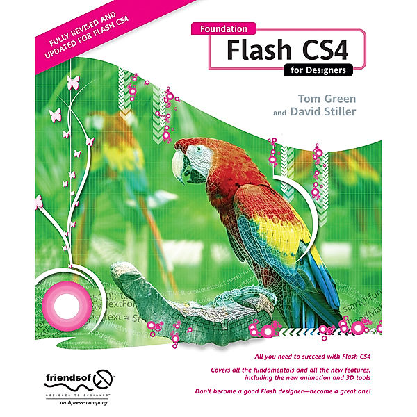 Foundation Flash CS4 for Designers, Tom Green, David Stiller