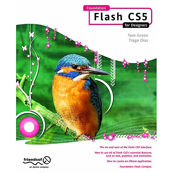 Foundation Flash CS5 For Designers, Tom Green, Tiago Dias