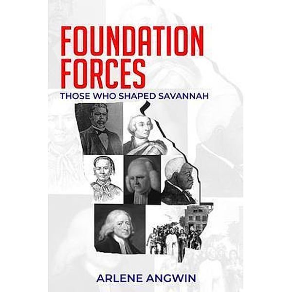 Foundation Forces / Scribe Tree Publishing, LLC, Arlene Angwin