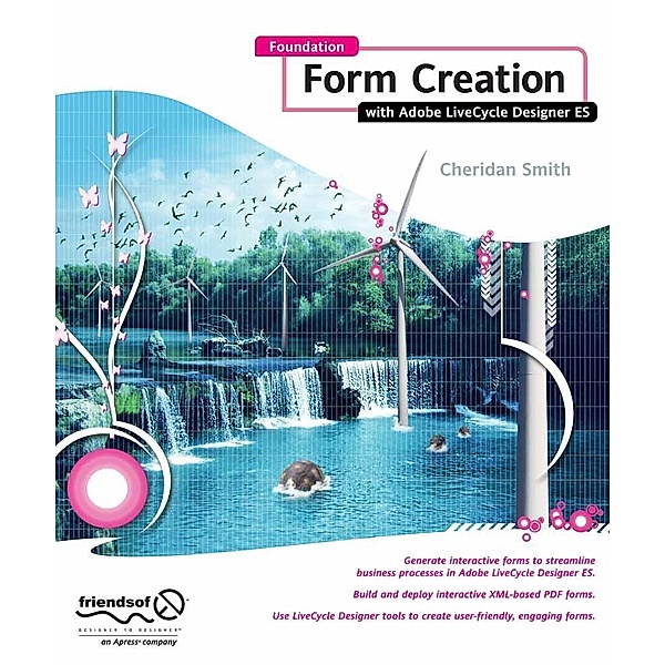 Foundation Form Creation with Adobe LiveCycle Designer ES, Roderick Smith