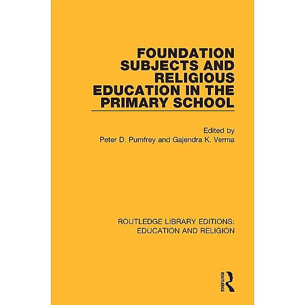 Foundation Subjects and Religious Education in the Primary School