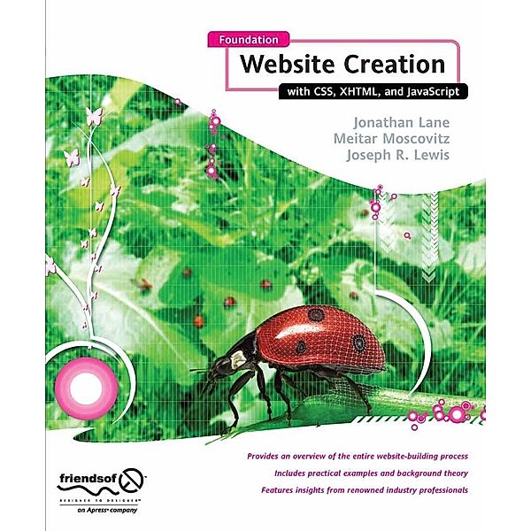Foundation Website Creation with CSS, XHTML, and JavaScript, Steve Smith, Jonathan Lane