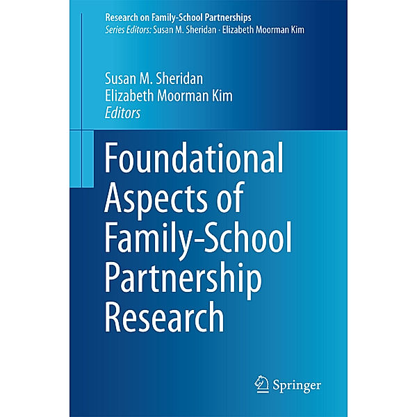 Foundational Aspects of Family-School Partnership Research