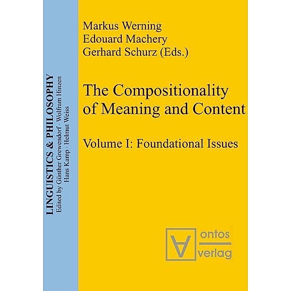Foundational Issues / Linguistics & Philosophy Bd.1, Gerhard Schurz, Markus Werning, Edouard Machery