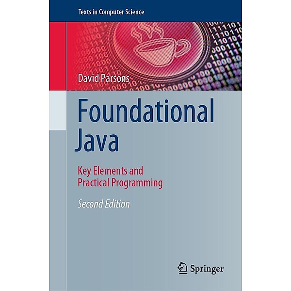 Foundational Java / Texts in Computer Science, David Parsons