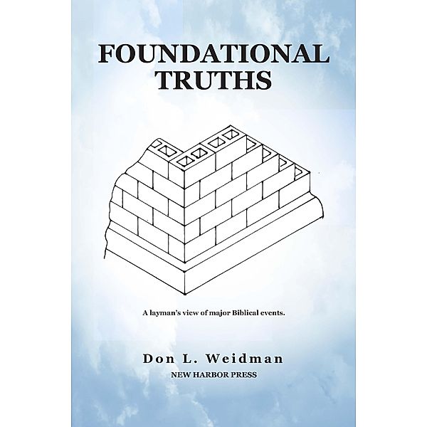 Foundational Truths, Don Weidman