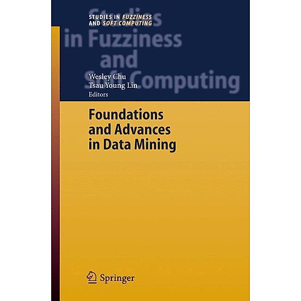 Foundations and Advances in Data Mining