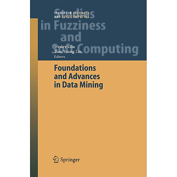 Foundations and Advances in Data Mining