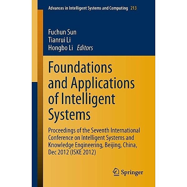 Foundations and Applications of Intelligent Systems / Advances in Intelligent Systems and Computing Bd.213