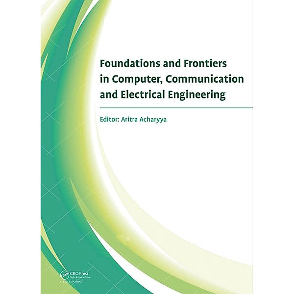 Foundations and Frontiers in Computer, Communication and Electrical Engineering