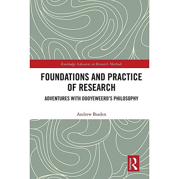 Foundations and Practice of Research, Andrew Basden
