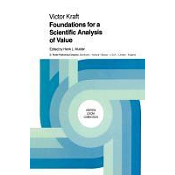Foundations for a Scientific Analysis of Value, V. Kraft