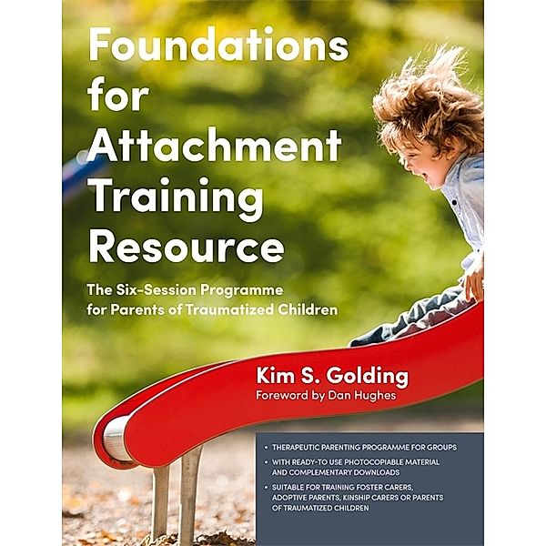 Foundations for Attachment Training Resource, Kim Golding