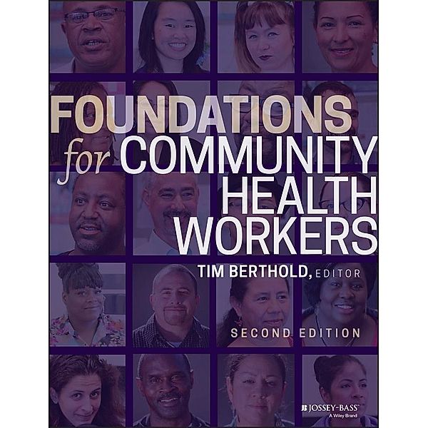 Foundations for Community Health Workers / Jossey-Bass Public Health/Health Services Text
