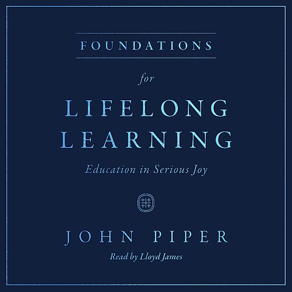 Foundations for Lifelong Learning, John Piper