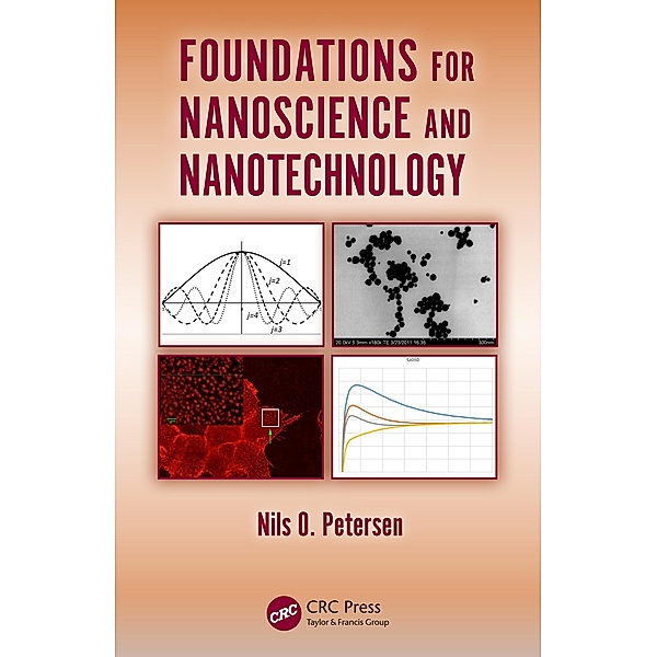 Foundations for Nanoscience and Nanotechnology, Nils O. Petersen