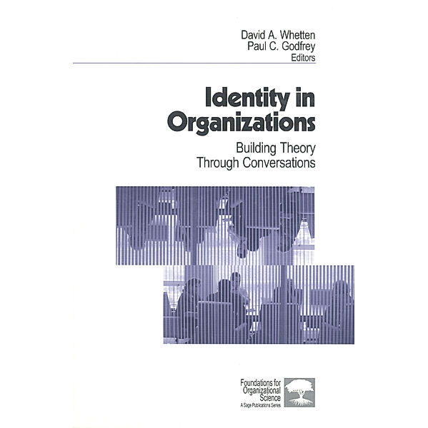 Foundations for Organizational Science: Identity in Organizations