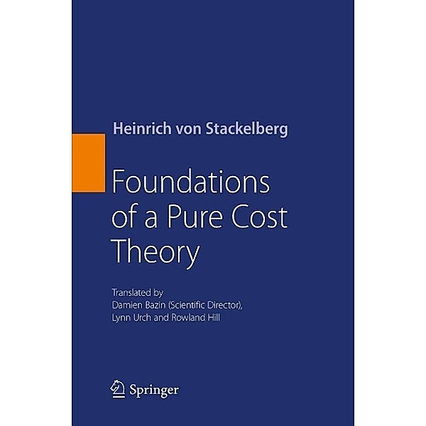 Foundations of a Pure Cost Theory, Heinrich von Stackelberg