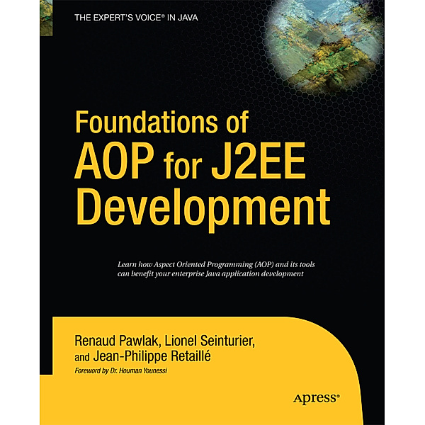 Foundations of AOP for J2EE Development, Lionel Seinturier, Renaud Pawlak