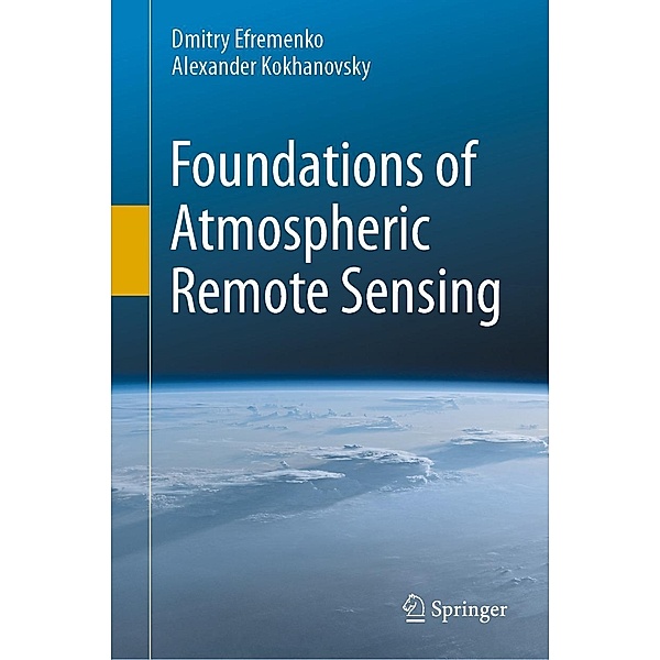 Foundations of Atmospheric Remote Sensing, Dmitry Efremenko, Alexander Kokhanovsky