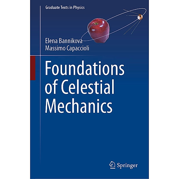 Foundations of Celestial Mechanics, Elena Bannikova, Massimo Capaccioli