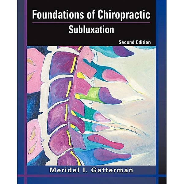 Foundations of Chiropractic website, Meridel I. Gatterman