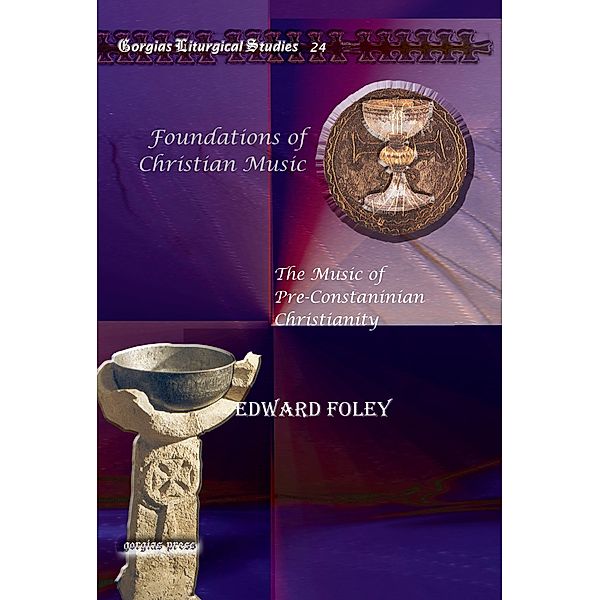 Foundations of Christian Music, Edward Foley