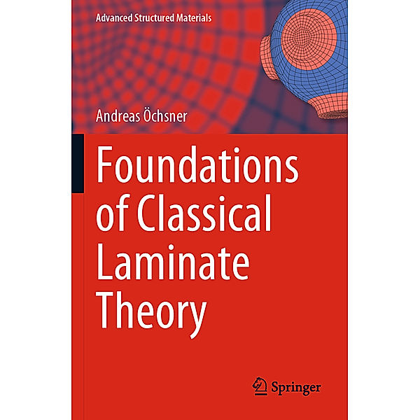 Foundations of Classical Laminate Theory, Andreas Öchsner