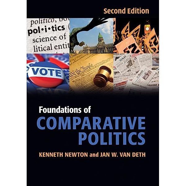 Foundations of Comparative Politics / Cambridge Textbooks in Comparative Politics, Kenneth Newton