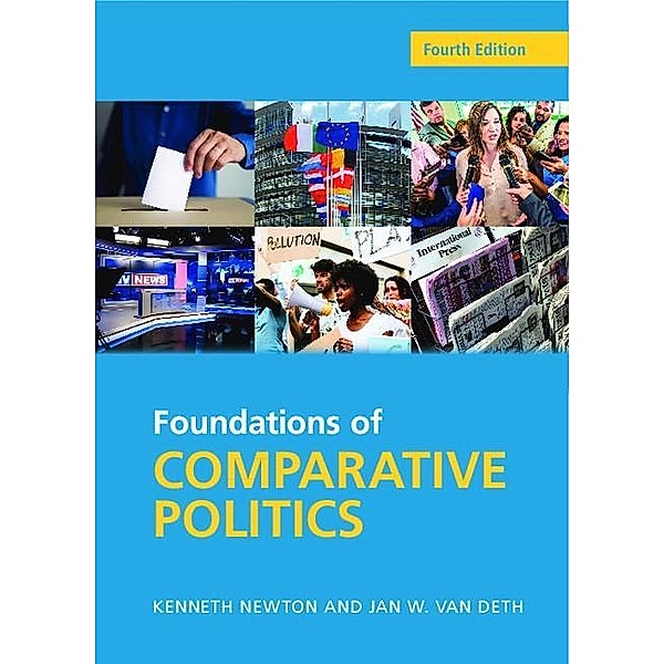 Foundations of Comparative Politics / Cambridge Textbooks in Comparative Politics, Kenneth Newton