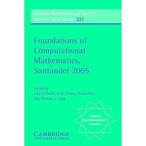 Foundations of Computational Mathematics, Santander 2005